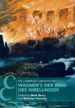 Mark Berry - The Cambridge Companion to Wagner’s Der Ring des Nibelungen