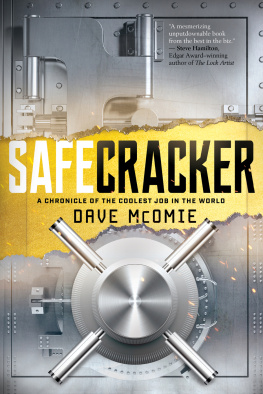 Dave McOmie - Safecracker: A Chronicle of the Coolest Job in the World