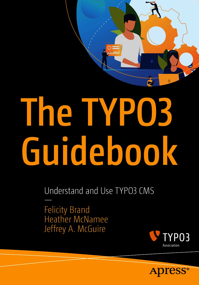 Book cover of The TYPO3 Guidebook Felicity Brand Heather McNamee and - photo 1