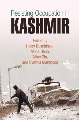 Haley Duschinski Mona Bhan Ather Zia - Resisting Occupation in Kashmir