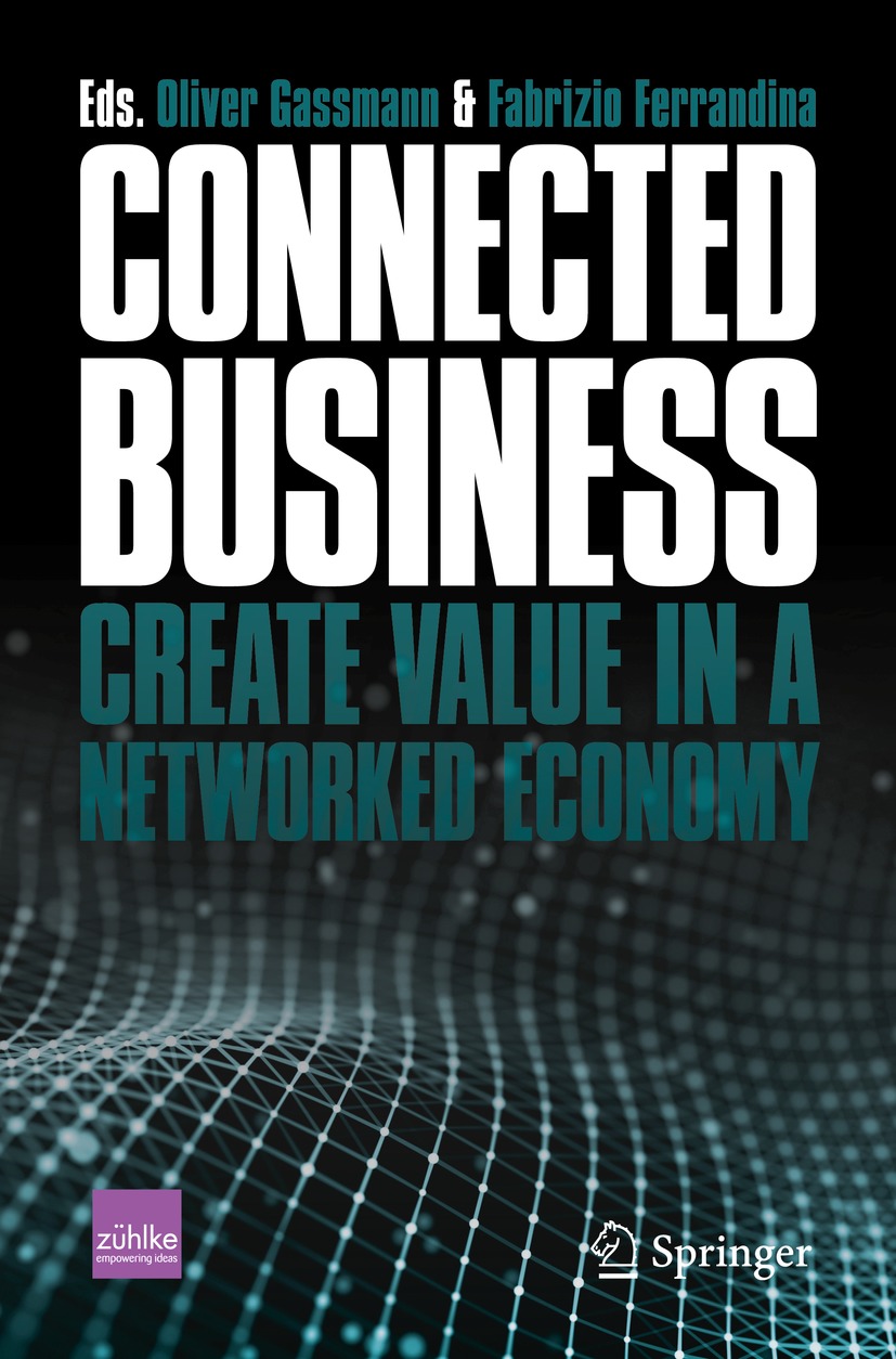 Book cover of Connected Business Editors Oliver Gassmann and Fabrizio - photo 1