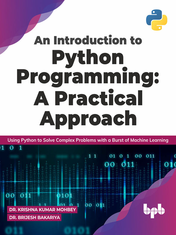 An Introduction to Python Programming A Practical Approach Using - photo 1