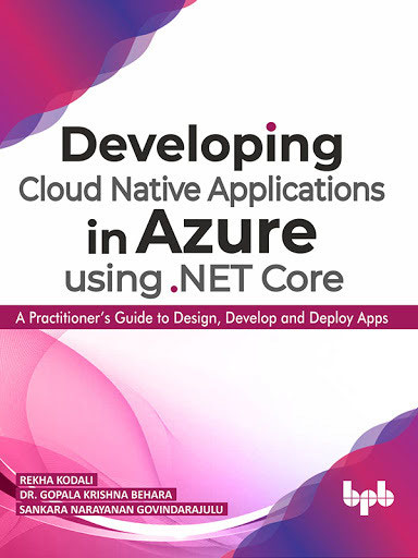 Developing Cloud Native Applications in Azure using NET Core A - photo 1