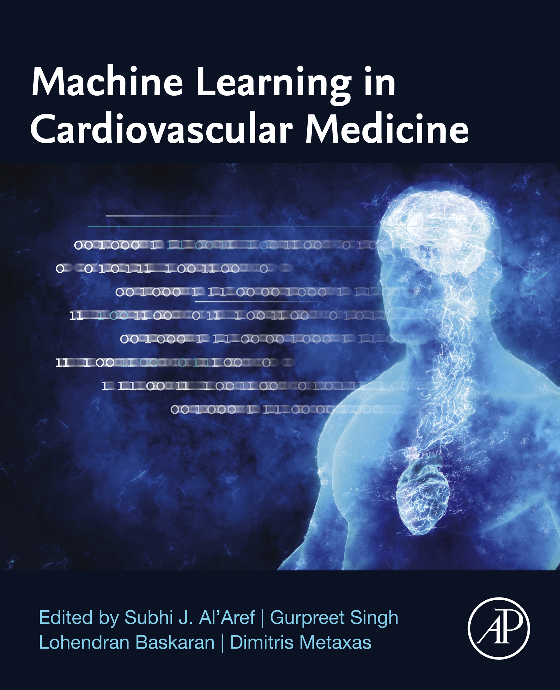 Machine Learning in Cardiovascular Medicine Editors Subhi J AlAref - photo 1