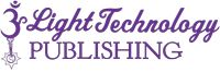 Light Technology Publishing LLC 1-800-450-0985 1-928-526-1345 PO Box 3540 - photo 3