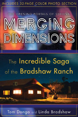 Tom Dongo - Merging Dimensions: The Incredible Saga of the Bradshaw Ranch