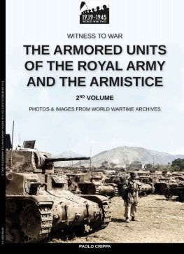 Paolo Crippa - The armored units of the Royal Army and the Armistice – Vol. 2