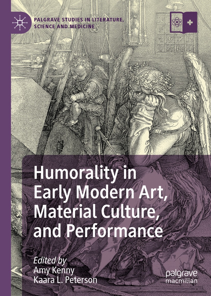 Book cover of Humorality in Early Modern Art Material Culture and Performance - photo 1