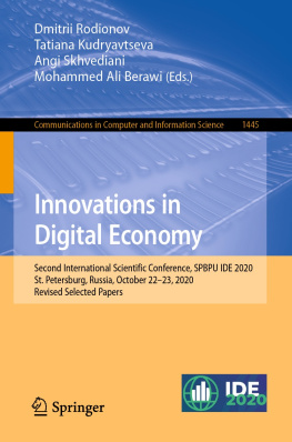 Dmitrii Rodionov Innovations in Digital Economy: Second International Scientific Conference, SPBPU IDE 2020, St. Petersburg, Russia, October 22–23, 2020, Revised ... in Computer and Information Science, 1445)