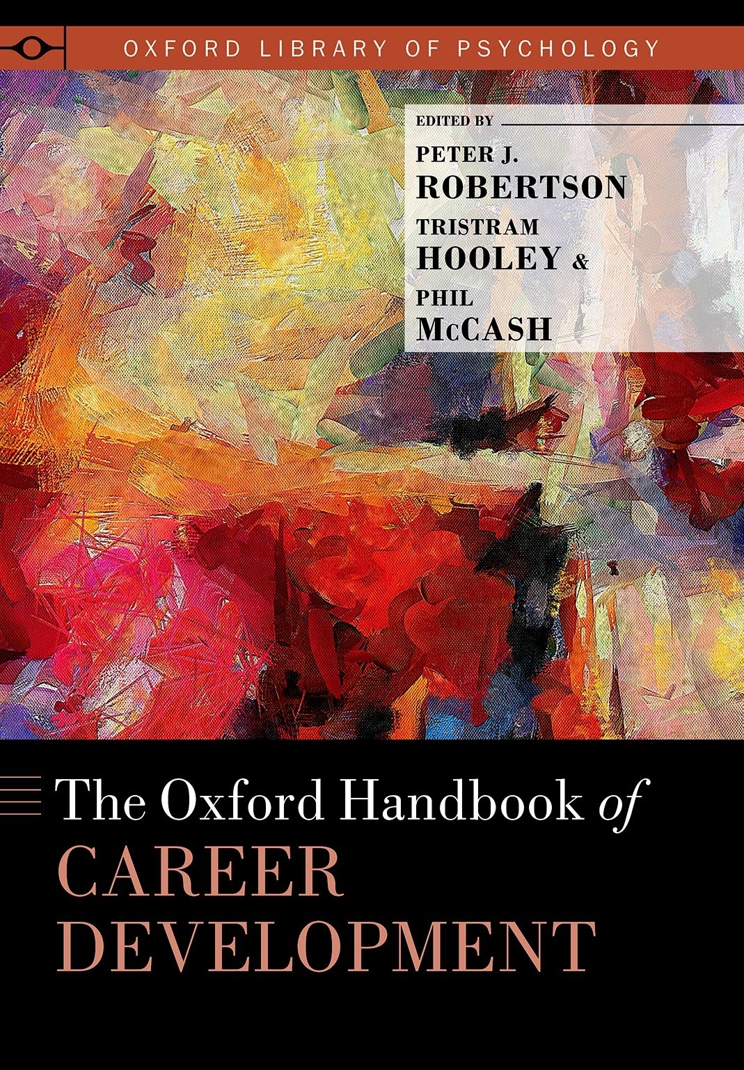 The Oxford Handbook of Career Development OXFORD LIBRARY OF PSYCHOLOGY Area - photo 1