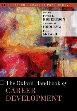 Peter J. Robertson (editor) - The Oxford Handbook of Career Development