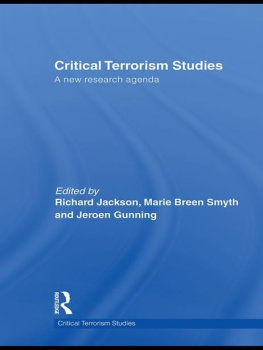 Richard Jackson Critical Terrorism Studies: A New Research Agenda