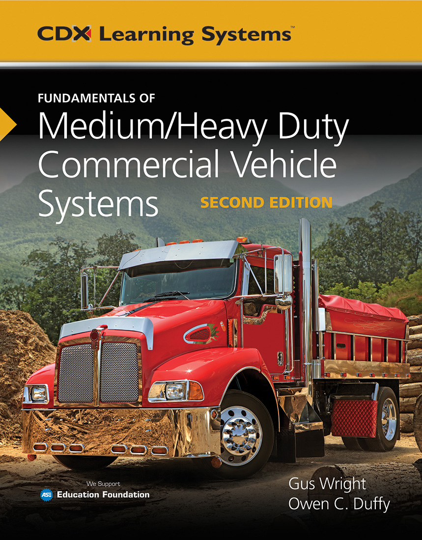 Fundamentals of MediumHeavy Duty Commercial Vehicle Systems Cdx Learning Systems - image 1