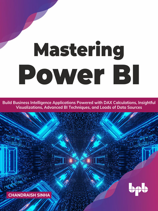 Mastering Power BI Build Business Intelligence Applications Powered - photo 1