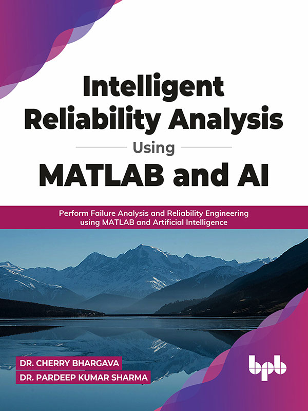 Intelligent Reliability Analysis Using MATLAB and AI Perform Failure - photo 1