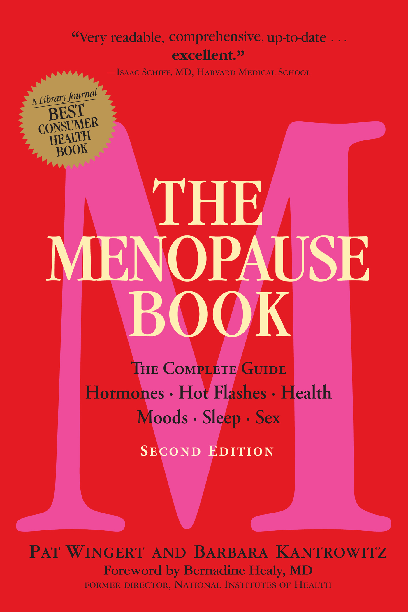 The Menopause Book Pat Wingert and Barbara Kantrowitz Foreword by Bernadine - photo 1