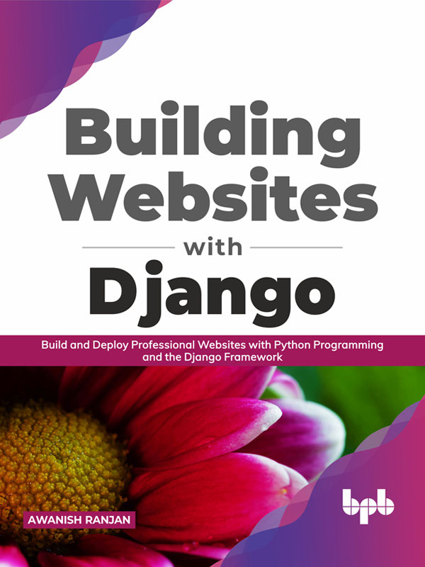 Building Websites with Django Build and Deploy Professional Websites - photo 1