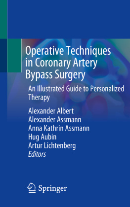 Alexander Albert Operative Techniques in Coronary Artery Bypass Surgery: An Illustrated Guide to Personalized Therapy