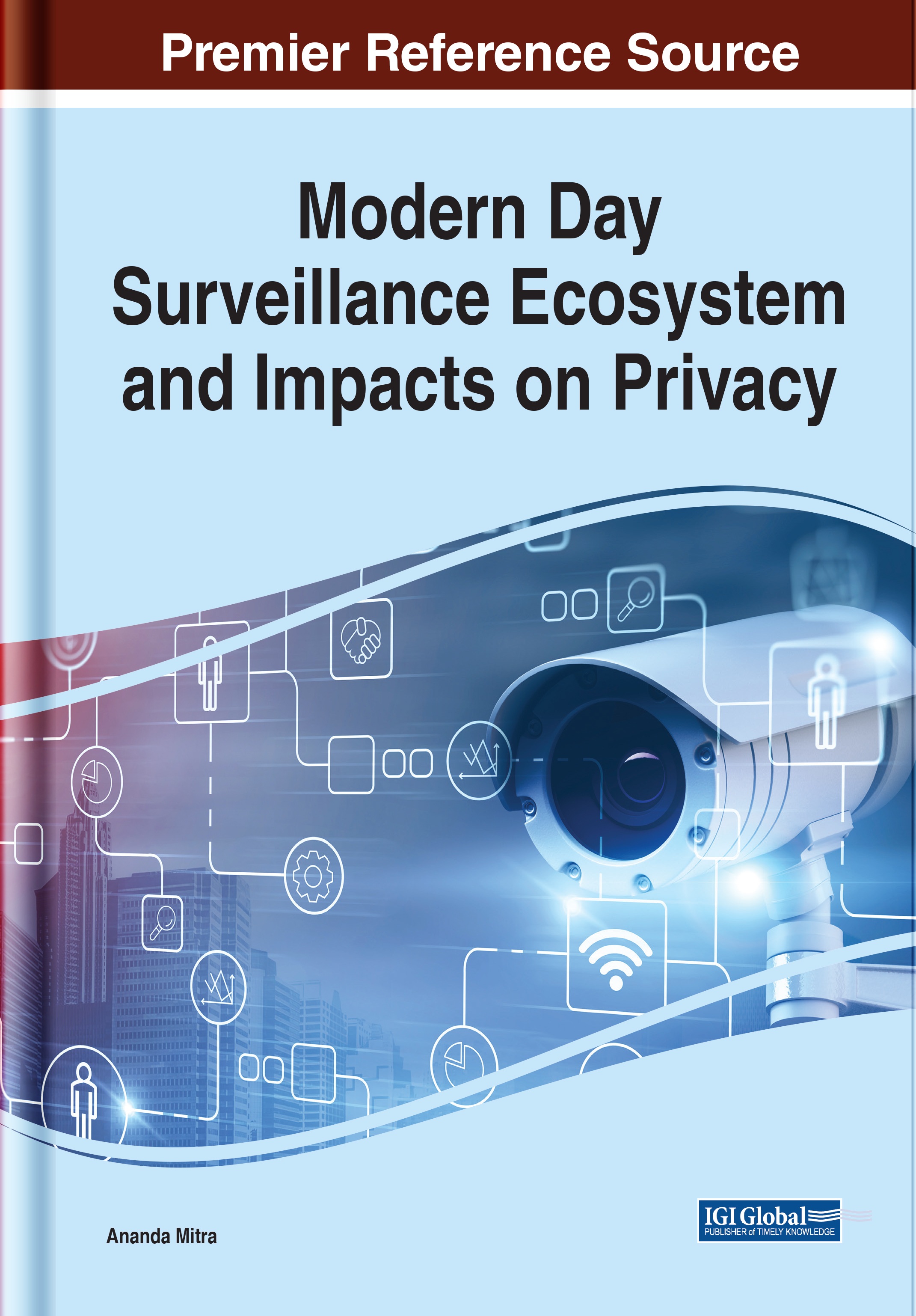 Modern Day Surveillance Ecosystem and Impacts on Privacy Ananda Mitra Wake - photo 1