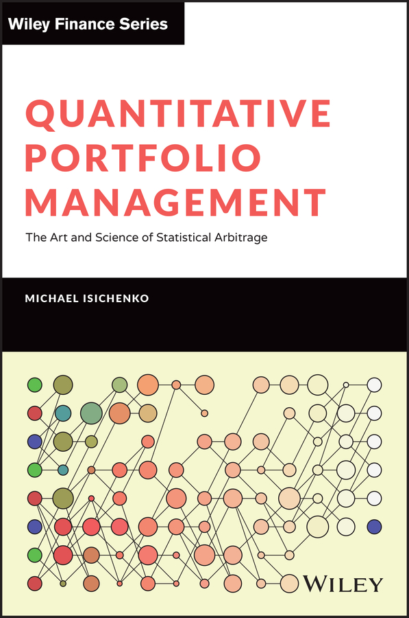 Quantitative Portfolio Management The Art and Science of Statistical Arbitrage - image 1