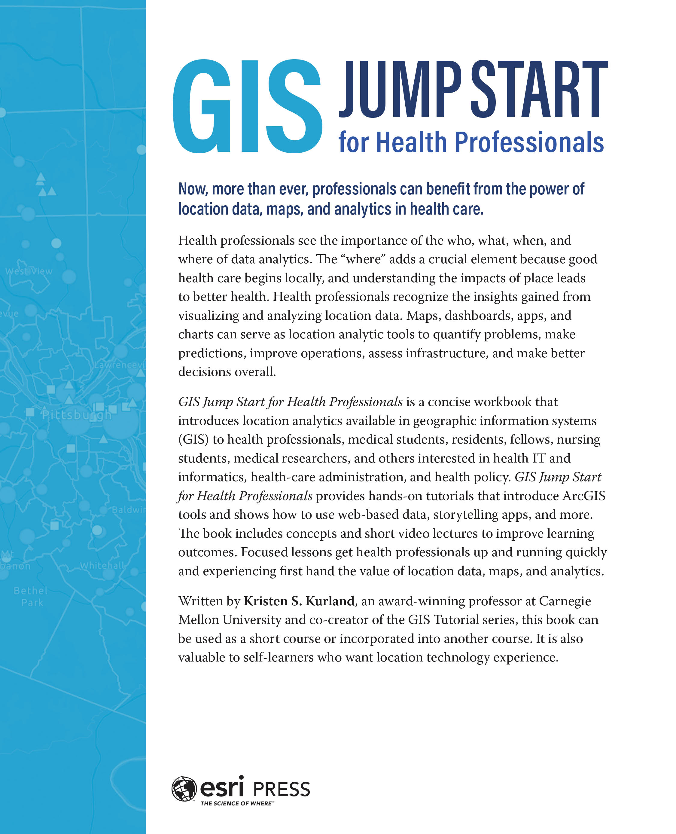 Transcription GIS Jump Start for Health Professionals Now more than - photo 2