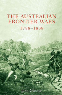 John Connor - Australian Frontier Wars, 1788-1838
