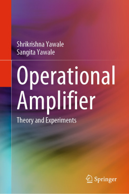 Shrikrishna Yawale Operational Amplifier: Theory and Experiments