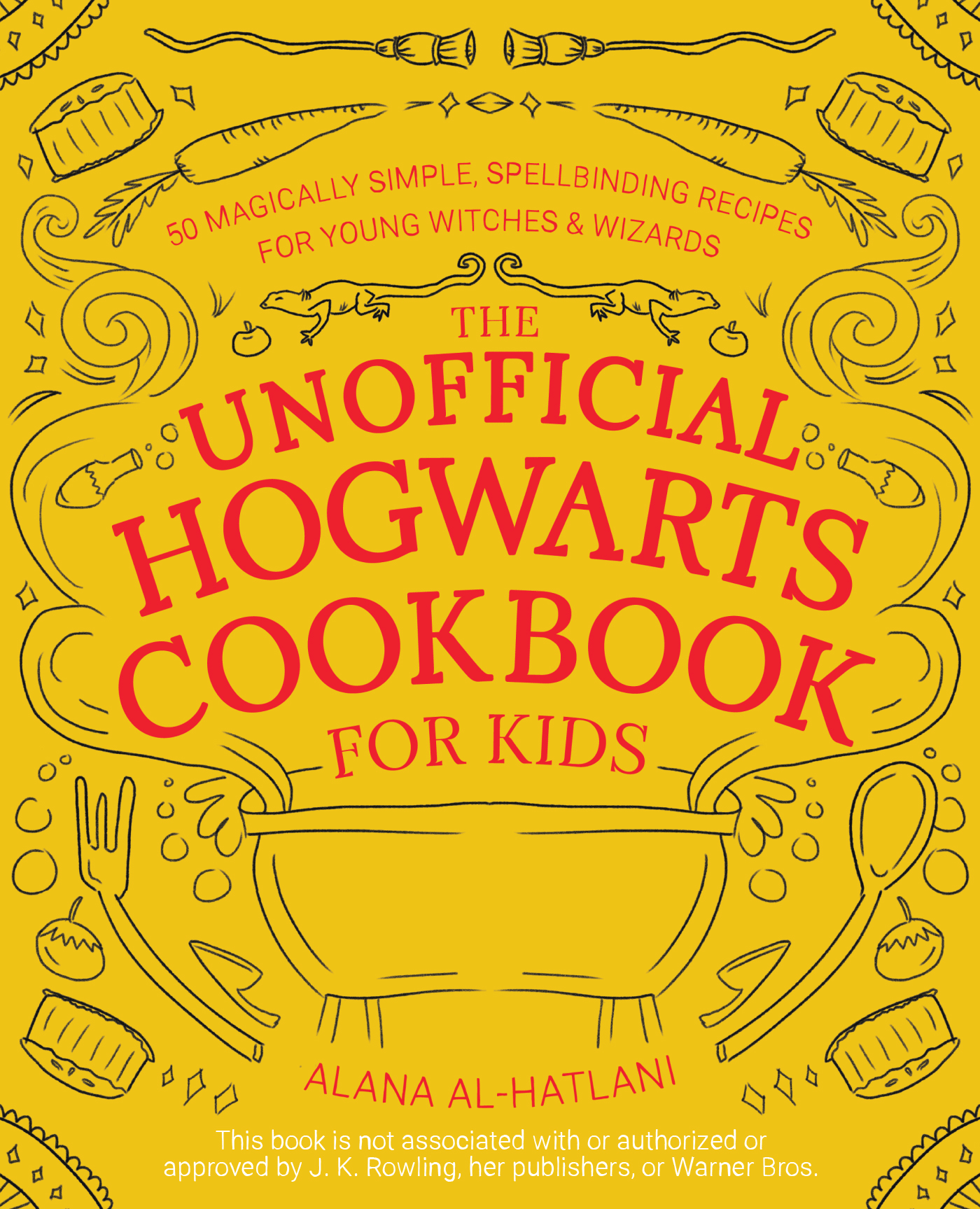 50 Magically Simple Spellbinding Recipes for Young Witches and Wizards The - photo 1