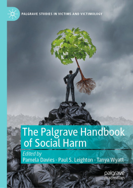 Pamela Davies - The Palgrave Handbook of Social Harm