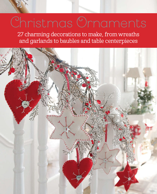 Christmas Ornaments Christmas Ornaments 27 charming decorations to make - photo 1