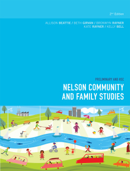 Allison Beattie Beth Girvan Bronwyn Rayner Kate Rayner - Nelson Community and Family Studies Preliminary & HSC