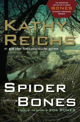 Kathy Reichs - Spider Bones (Temperance Brennan Novels)