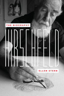 Ellen Stern - Hirschfeld: The Biography