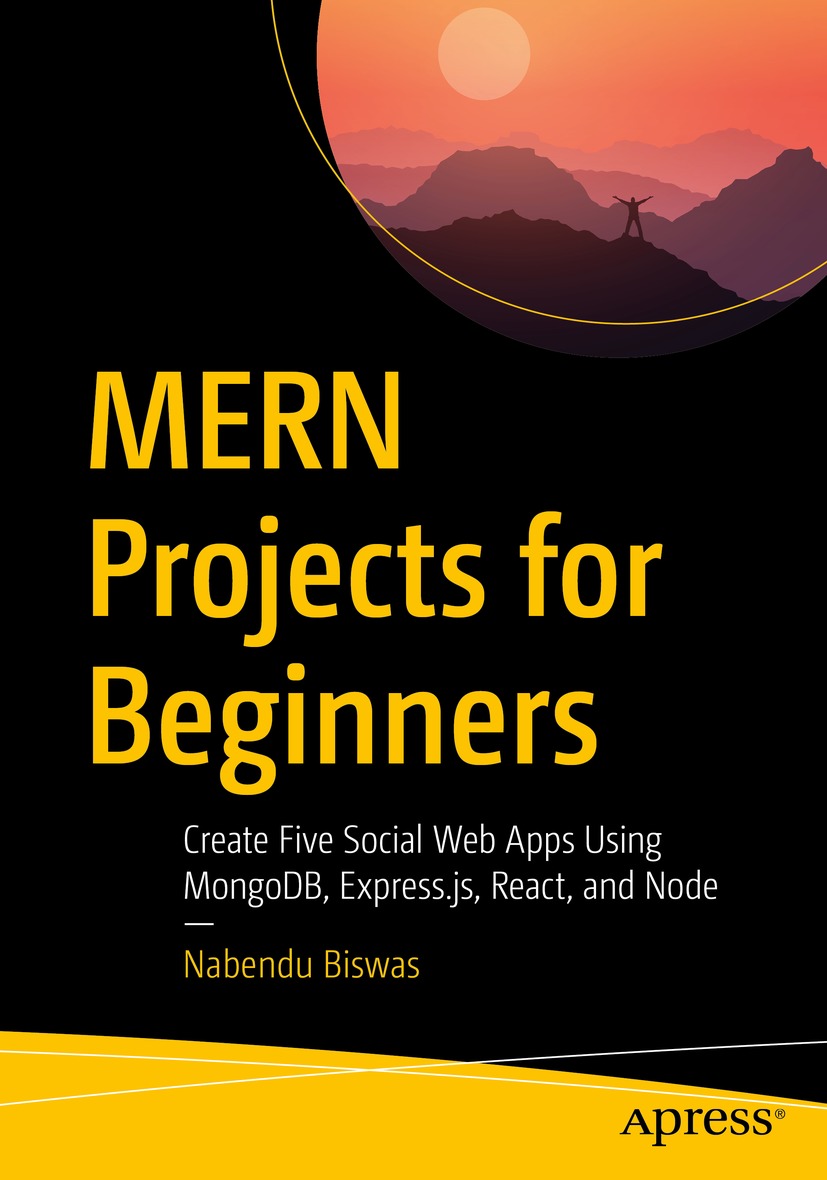 Book cover of MERN Projects for Beginners Nabendu Biswas MERN Projects - photo 1