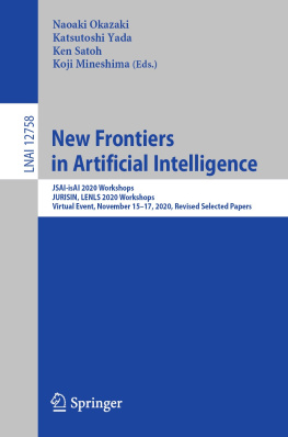 Naoaki Okazaki (editor) - New Frontiers in Artificial Intelligence: JSAI-isAI 2020 Workshops, JURISIN, LENLS 2020 Workshops, Virtual Event, November 15–17, 2020, Revised ... (Lecture Notes in Computer Science, 12758)
