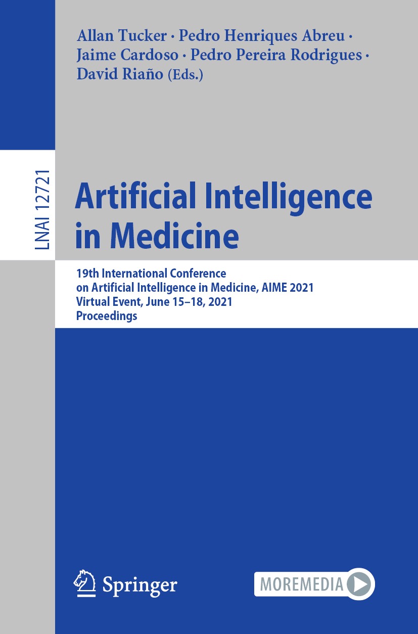 Book cover of Artificial Intelligence in Medicine Volume 12721 Lecture Notes - photo 1