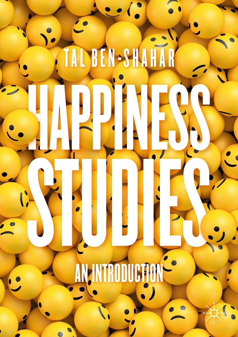 Book cover of Happiness Studies Tal Ben-Shahar Happiness Studies An - photo 1