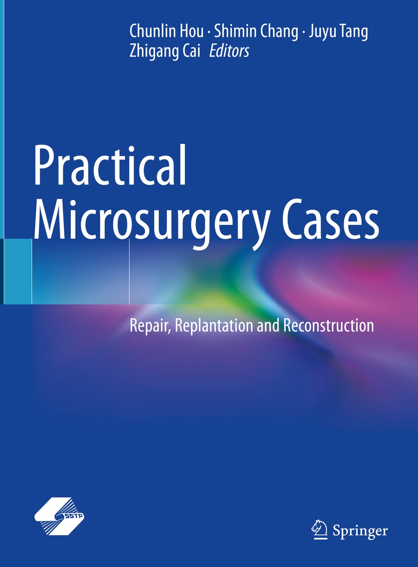 Book cover of Practical Microsurgery Cases Editors Chunlin Hou Shimin - photo 1