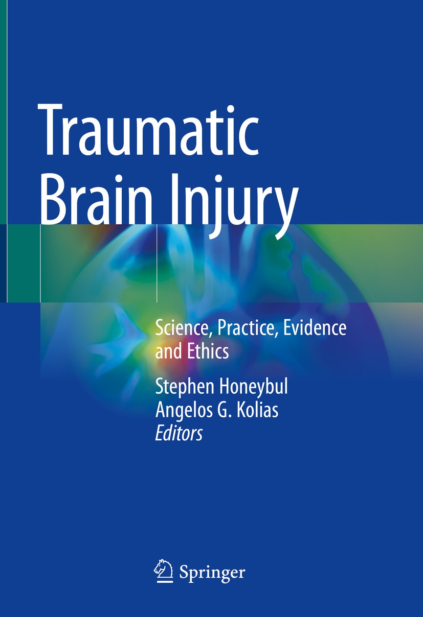 Book cover of Traumatic Brain Injury Editors Stephen Honeybul and Angelos - photo 1