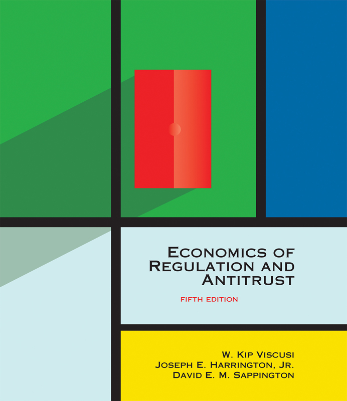 ECONOMICS OF REGULATION AND ANTITRUST Fifth Edition W Kip Viscusi Joseph E - photo 1