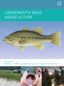 James Tidwell Largemouth Bass Aquaculture