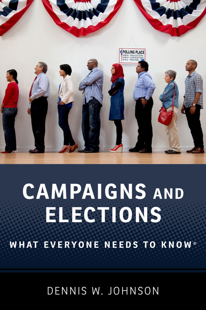 Campaigns and Elections What Everyone Needs to Know - image 1