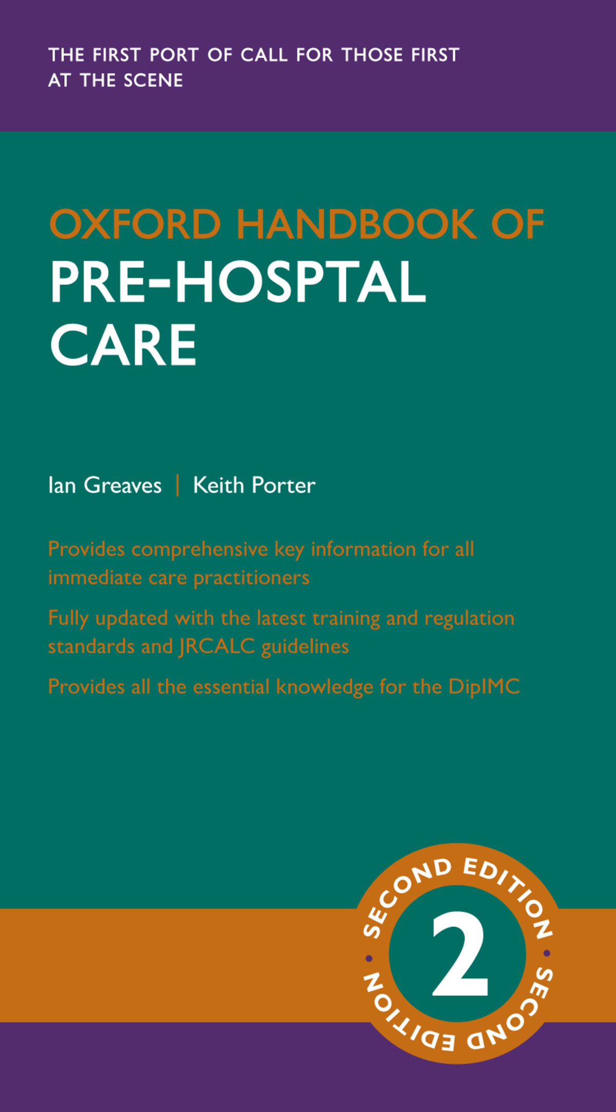 OXFORD MEDICAL PUBLICATIONS Oxford Handbook of Pre-Hospital Care Published and - photo 1