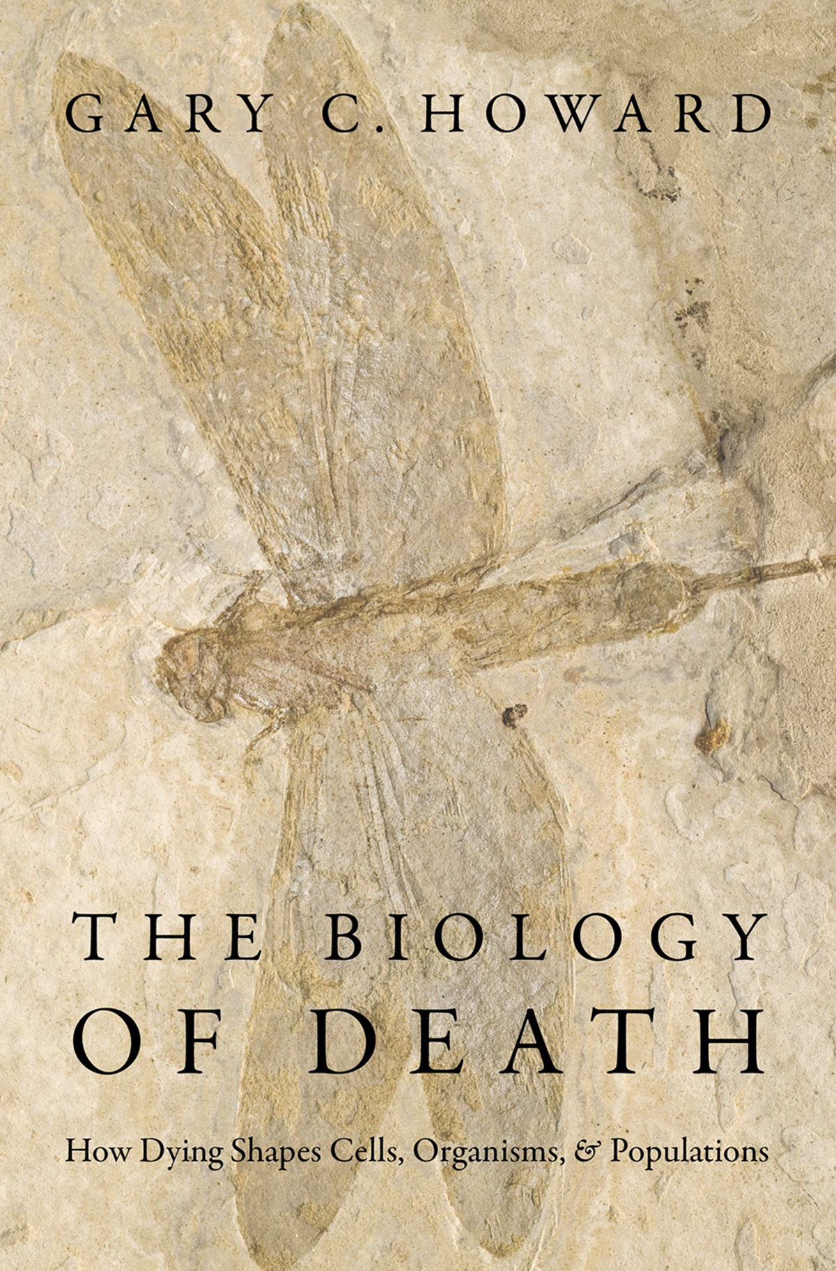 The Biology of Death How Dying Shapes Cells Organisms and Populations - image 1