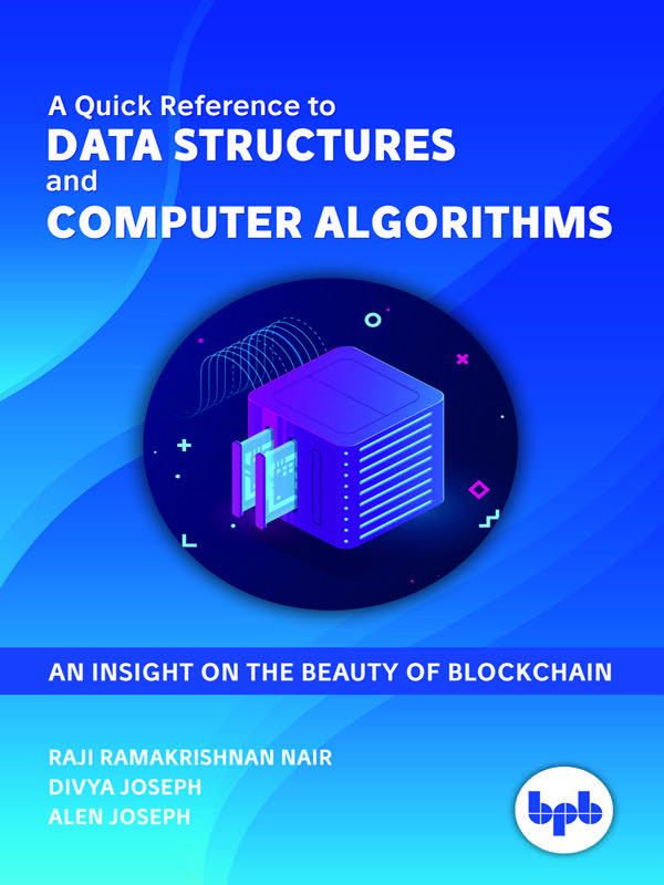 A Quick Reference to Data Structures and Computer Algorithms By Raji - photo 1