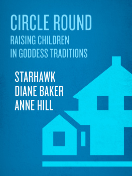 Anne Hill - Circle Round: Raising Children in Goddess Traditions