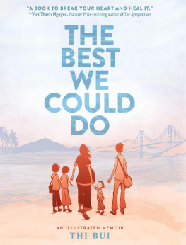 Thi Bui - The Best We Could Do: An Illustrated Memoir