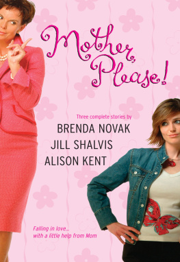 Brenda Novak - Mother, Please!
