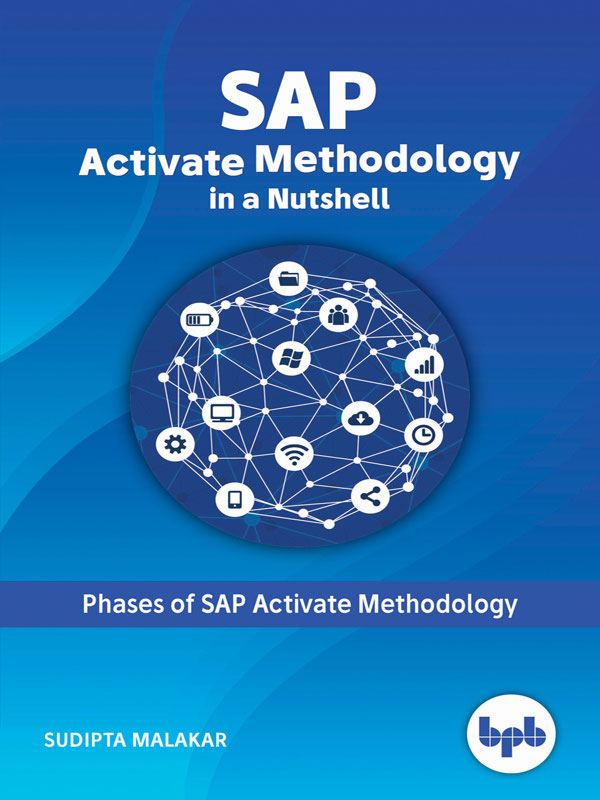 SAP Activate Methodology in a Nutshell By Sudipta Malakar FIRST - photo 1