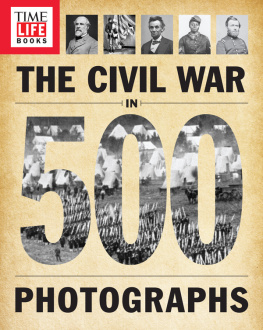 Time-Life Books - The Civil War in 500 photographs